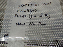 Load image into Gallery viewer, 35479-01 Rev.1 CCI9340 Relays New No Box (Lot of 5) See All Pics
