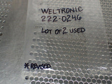 Load image into Gallery viewer, Weltronic 222-0246 Relays 8 Pin Used With Warranty (Lot of 2) See All Pictures
