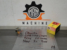 Load image into Gallery viewer, Ohmite GPRTPX-78T Relay 8Pin 110VDC Coil New In Box Fast Free Shipping

