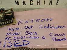 Load image into Gallery viewer, EXTRON First-Out Indicator Board Model 503 PC 5031-0100 B Used With Warranty
