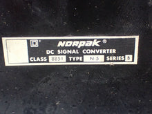 Load image into Gallery viewer, Square D Norpak 8851 Type N5 Ser B DC Signal Converters Used (Lot of 4)
