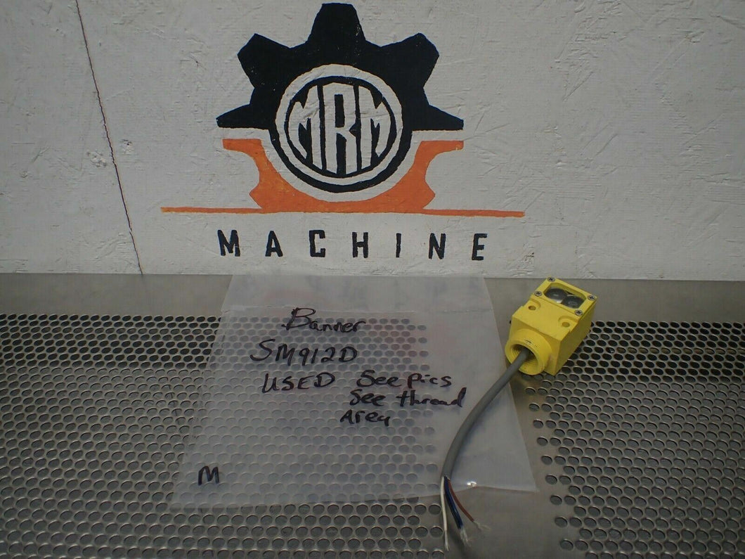 Banner SM912D Valu Beam Sensor 10-30VDC Used With Warranty See All Pictures