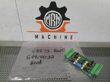 Load image into Gallery viewer, 68873 Rev C G9400022 Circuit Board Used With Warranty
