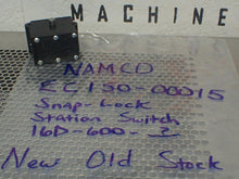 Load image into Gallery viewer, NAMCO EC150-00015 Snap-Lock Station Switch 16D-600-? New Old Stock
