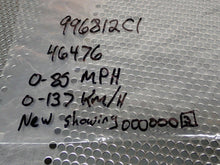 Load image into Gallery viewer, 996812C1 Speedometer 0-85MPH 0-137km/h New No Box (Showing 0000003 Miles)
