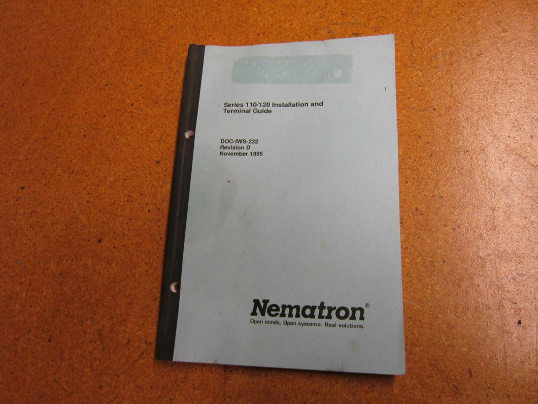 Nematron Series 110/120 Installation and Terminal Guide DOC-IWS-232 Revision D