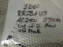 Load image into Gallery viewer, IDEC RR2BA-US AC240V 23X10 Relays New No Box (Lot of 2) See All Pictures
