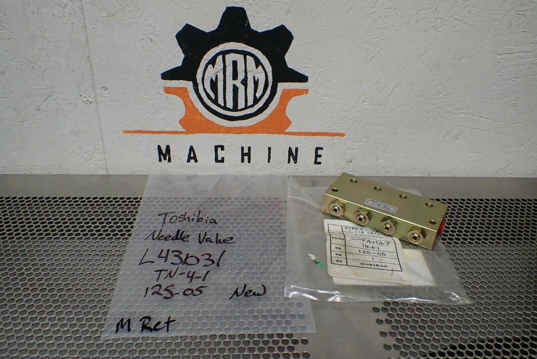 Toshiba KWK L431031 TN-4-1 125-05 Needle Valve New no Box See All Pictures