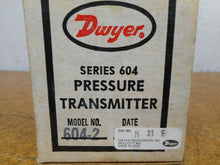 Load image into Gallery viewer, Dwyer 604-2 Series 604 Pressure Transmitter 50PSI New In Box
