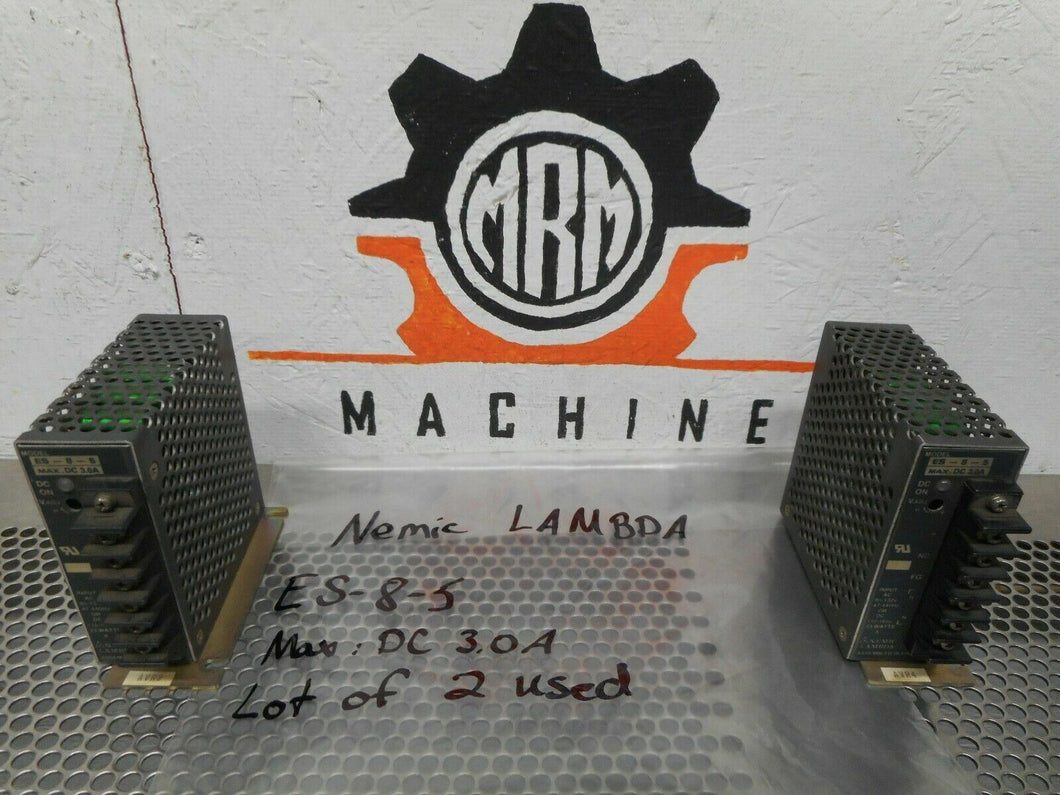 Nemic Lambda ES-8-5 Power Supply Max: DC 3.0A Used With Warranty (Lot of 2)