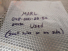Load image into Gallery viewer, MARL 048-000-22-50 Indicator Unit 24VDC Used With Warranty (Holes On One Side)
