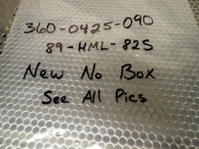 Load image into Gallery viewer, 360-0425-090 89-HML-82S New No Box See All Pictures
