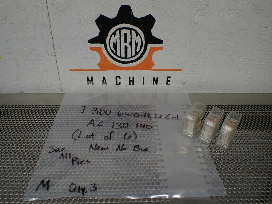 I 300-6400-0,12 Cu AZ 130-140 Relays New No Box (Lot of 3) See All Pictures
