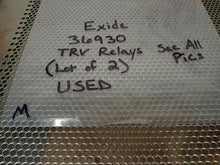 Load image into Gallery viewer, Exide 36930 TRV Relays Used With Warranty (Lot of 2) See All Pictures
