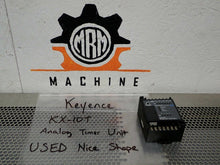 Load image into Gallery viewer, Keyence KX-10T Analog Timer Unit Used With Warranty
