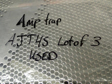 Load image into Gallery viewer, Amp-Trap AJT45 Smart Spot Fuses 45A 600VAC Used With Warranty (Lot of 3)
