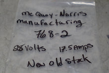 Load image into Gallery viewer, McQUAY-NORRIS 768-2 28V 17.5A New Old Stock See All Pictures
