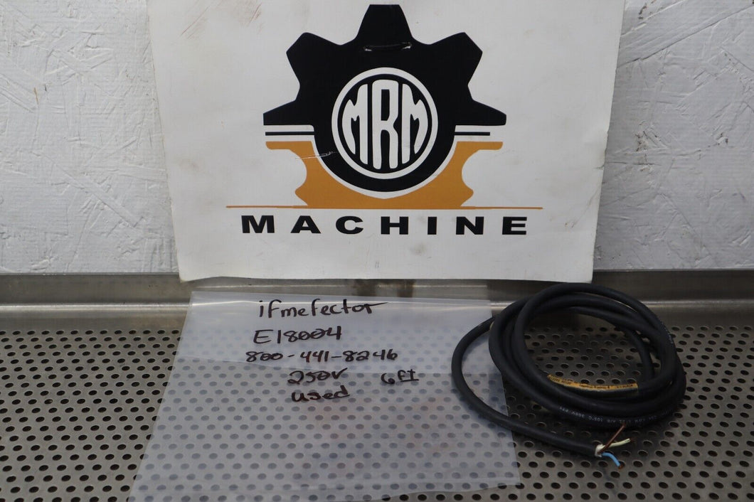 IFM Efector E18004 Sensor Connector Cable 250V 6Ft Used With Warranty