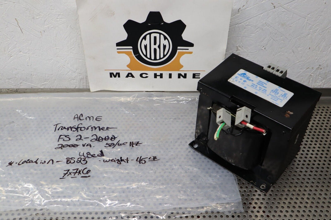 ACME Type FS2-2000 Industrial Control Transformer 2000VA 50/60Hz Used Warranty