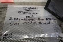 Load image into Gallery viewer, Mitsubishi GT1455-QTBD Graphic Operation Terminal 20.4-26.4VDC Power 9 68W Used
