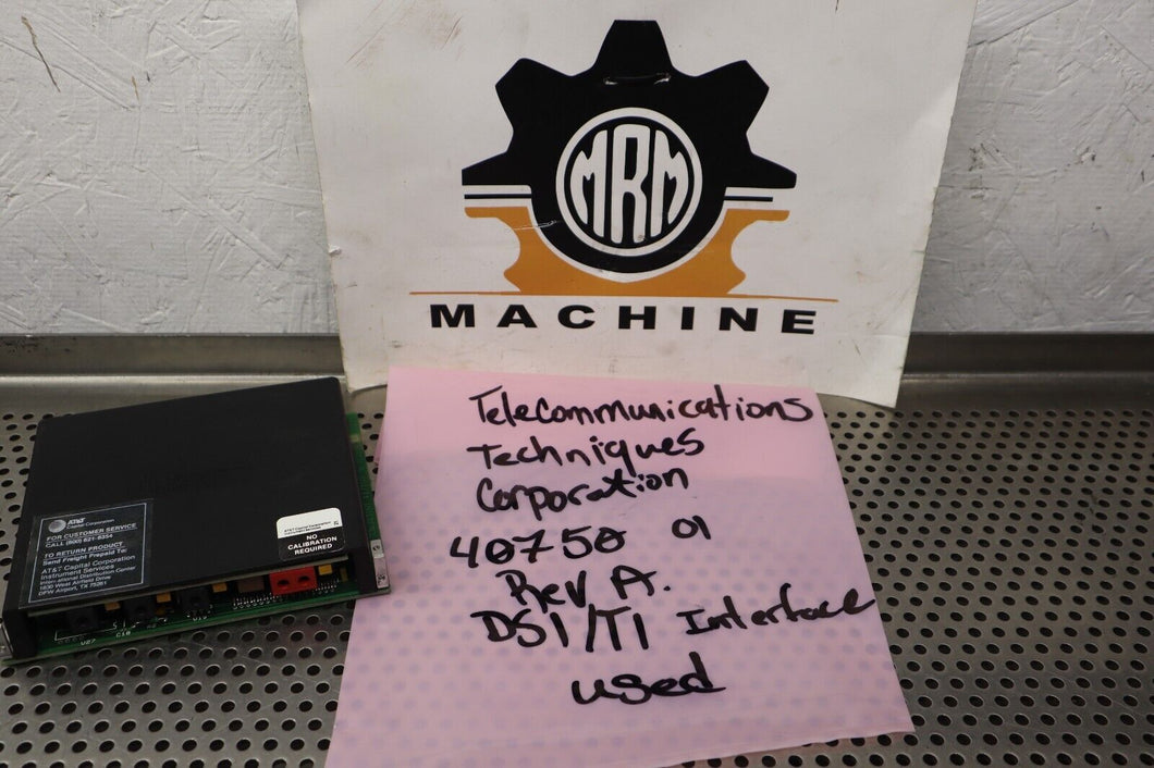 Telecommunications Techniques 40750 01 Rev A DS1/T1 Interface Used With Warranty