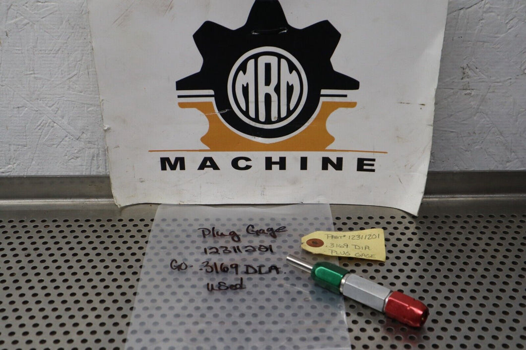 12311201 GO .3169 Dia. Pin Plug Gage Used With Warranty