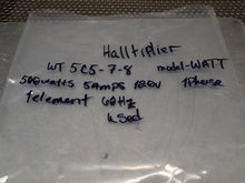 Load image into Gallery viewer, Scientific Columbus WT5C5-7-8 Haltiplier 500Watts 5A 120V 1PH 1 Element Used
