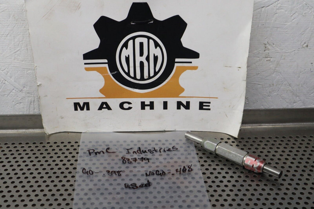 PMC Industries 83779 GO .398 NOGO .408 Pin Plug Gage Used With Warranty