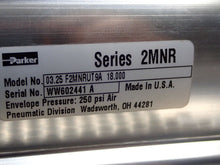 Load image into Gallery viewer, Parker Series 2MNR 03.25 F2MNRUT9A 18.00 Pneumatic Cylinder Used With Warranty
