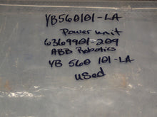 Load image into Gallery viewer, ABB YB560101-LA Power Unit 3639901-209 Used With Warranty See All Pictures
