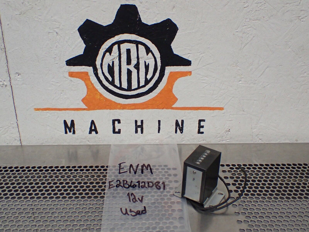 ENM E2B612D81 12V 6 Digit Counter Used With Warranty See All Pictures