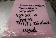 Load image into Gallery viewer, Telecommunications Techniques 40750 01 Rev A DS1/T1 Interface Used With Warranty
