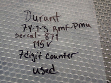 Load image into Gallery viewer, Durant 7-Y-1-3-RMF-PMU 7 Digit Counter 115V Used With Warranty See All Pictures
