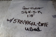 Load image into Gallery viewer, 5RK90GU-CMF AC motor 90W 220V 50/60Hz W/ 5GN-5-K Gear Motor 1:5 Used See Pics
