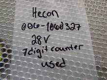 Load image into Gallery viewer, Hecon 006-1060327 7 Digit Counter 28V Used With Warranty See All Pictures
