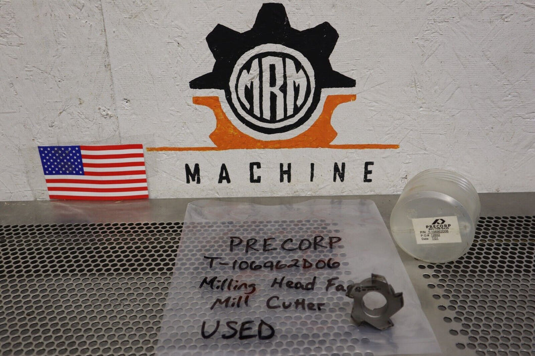 PRECORP T-106962D06 Milling Head Face Mill Cutter Used With Warranty
