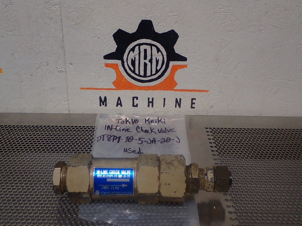 TOKYO KEIKI CO. DT8P1-10-5-JA-20 In-Line Check Valve Used With Warranty