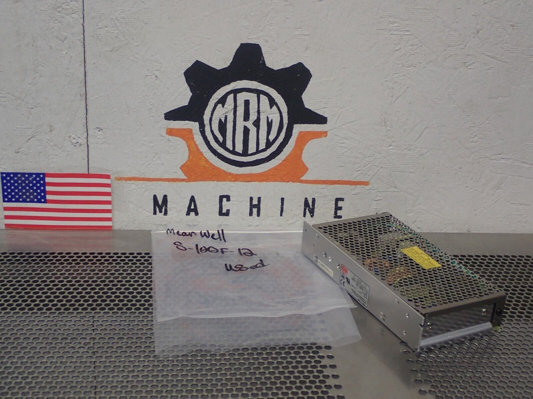 Mean Well S-100F-12 Power Supply 100-120VAC 3.15A 200-240VAC 1.5A 50/60Hz Used