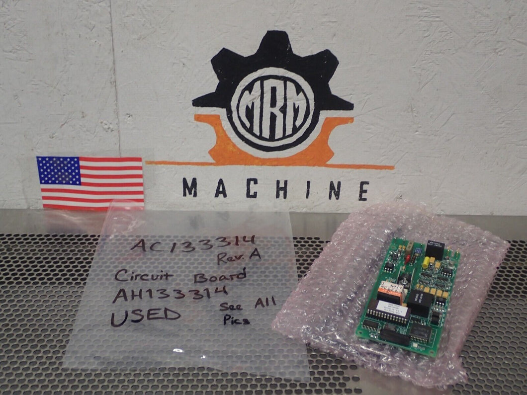 AC133314 Rev A Circuit Board AH133314 Used With Warranty See All Pictures