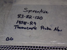 Load image into Gallery viewer, Synventive 83-82-120 19541-R9 Thermocouple Probe New Old Stock
