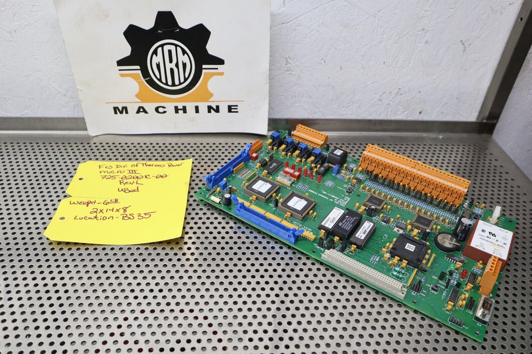 FES DIV. OF THERMO POWER MICRO III 725-02001C-00 Rev L Board Used See All Pics