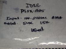 Load image into Gallery viewer, IDEC PS5R-A05 Power Supply 100-240VAC 0.19A 5VDC 1.5A Used With Warranty
