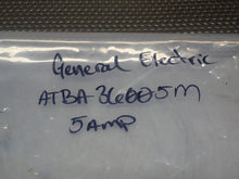 Load image into Gallery viewer, General Electric ATBA36005M Circuit Breaker 5A 3-Pole 600VAC 250VDC See All Pics
