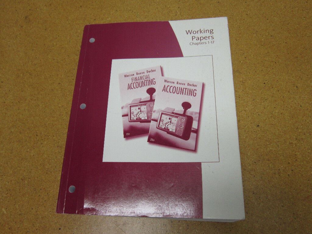 Accounting Working Papers Chapters 1-17 Warren Reeve Duchac Great Shape