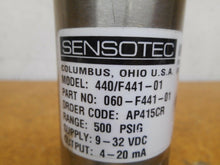 Load image into Gallery viewer, SENSOTEC 440/F441-01 060-F441-01 Pressure Transducer 500PSIG 9-32VDC Warranty
