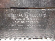 Load image into Gallery viewer, General Electric TE122020 Circuit Breaker 20A 2P 240VAC 125-250VDC Used Warranty
