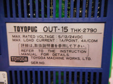 Load image into Gallery viewer, Toyopuc OUT-15 THK-2790 Output Module Used With Warranty
