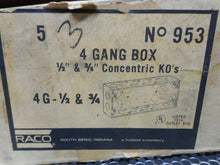 Load image into Gallery viewer, RACO 953 4 Gang Box 1/2&quot; &amp; 3/4&#39; Concentric KO&#39;s 4G-1/2 &amp; 3/4 (5 Boxes) New
