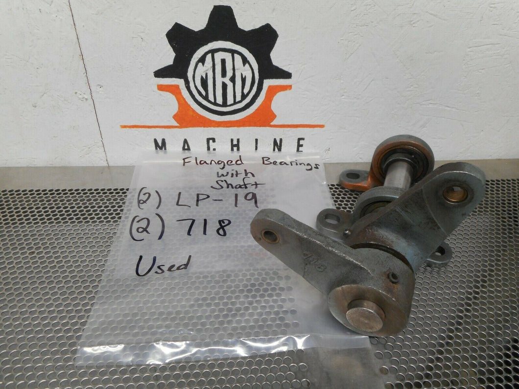 (2) LP-19 Pillow Block Bearings (2) 718 Units & Shaft Used With Warranty