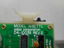 Load image into Gallery viewer, Adac Corp. Model 1632TTL D4-10035 Rev 2 C4-10035 Rev 2 Board Used With Warranty
